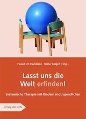 Lasst uns die Welt erfinden - Harald Ott-Hackmann - Książki - verlag das netz - 9783868922608 - 1 listopada 2009