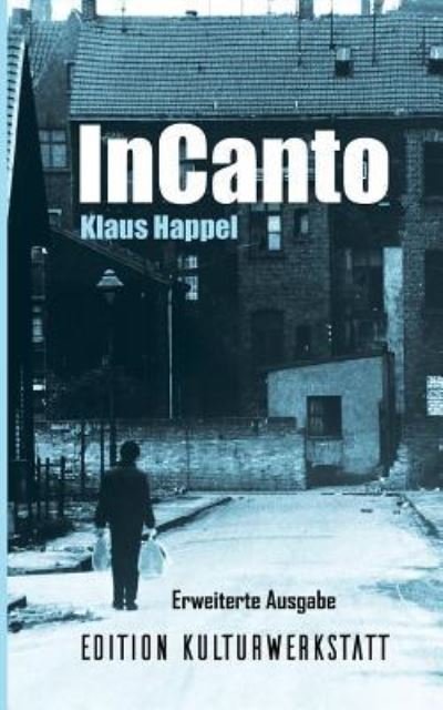 Cover for Klaus Happel · InCanto (Paperback Book) (2017)