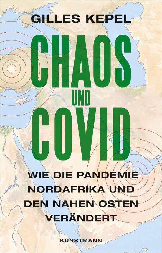 Cover for Gilles Kepel · Chaos und Covid (Hardcover Book) (2021)
