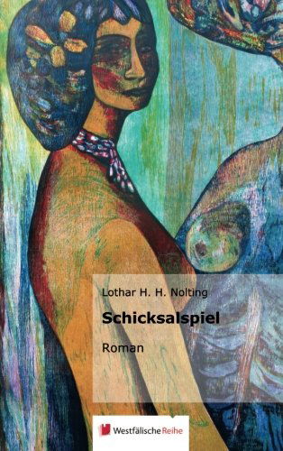 Cover for Nolting · Schicksalspiel (Book) [German edition] (2014)