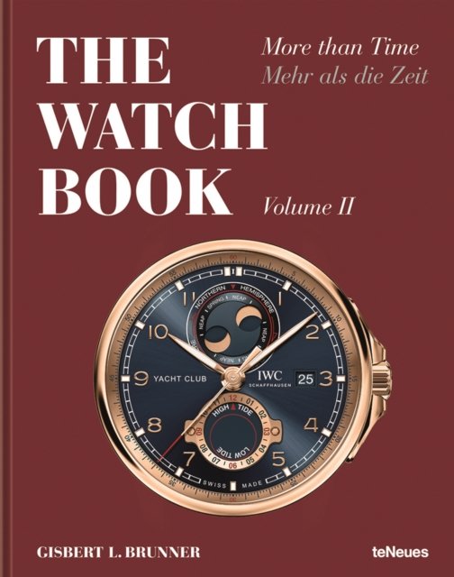 Cover for Gisbert L. Brunner · The Watch Book: More than Time Volume II - The Watch Book (Gebundenes Buch) (2022)