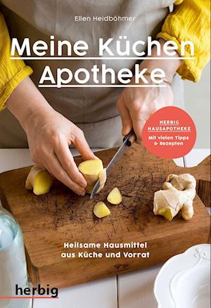 Cover for Ellen Heidböhmer · Meine Küchenapotheke (Bok) (2023)