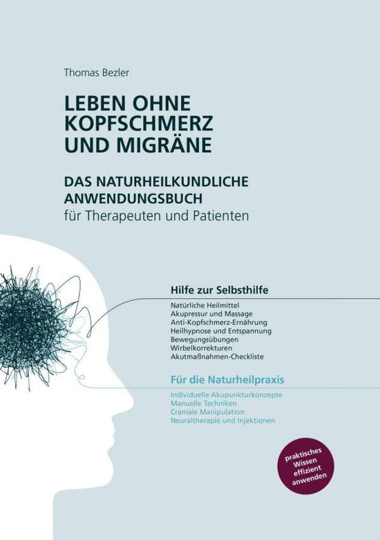 Cover for Bezler · Leben ohne Kopfschmerz und Migrä (Book)