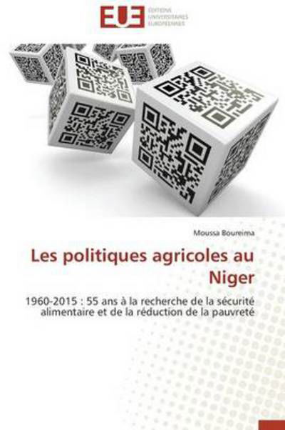 Cover for Moussa Boureima · Les Politiques Agricoles Au Niger (Paperback Book) [French edition] (2018)