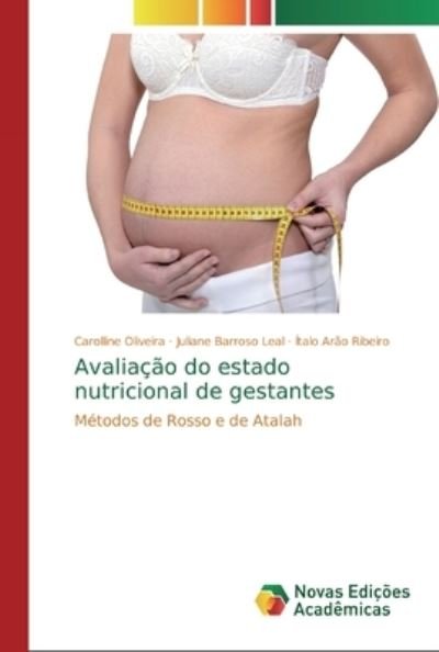 Cover for Oliveira · Avaliação do estado nutriciona (Bog) (2018)