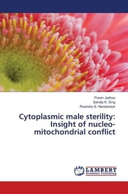 Cover for Jadhav · Cytoplasmic male sterility: Insi (Buch) (2018)