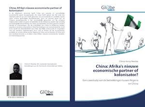 Cover for Nwabia · China: Afrika's nieuwe economisc (Bog)