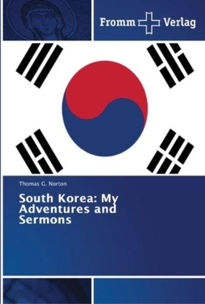 Cover for Norton · South Korea: My Adventures and S (Buch) (2018)