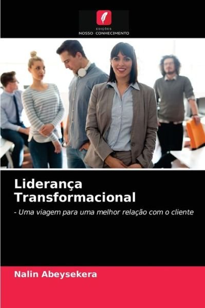 Cover for Nalin Abeysekera · Lideranca Transformacional (Pocketbok) (2021)