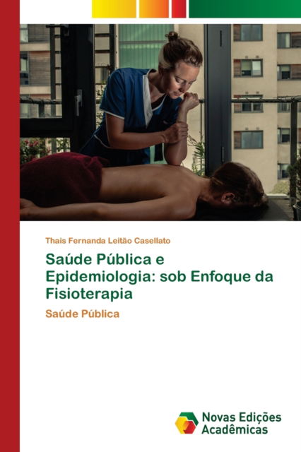 Cover for Thais Fernanda Leitao Casellato · Saude Publica e Epidemiologia (Paperback Book) (2021)