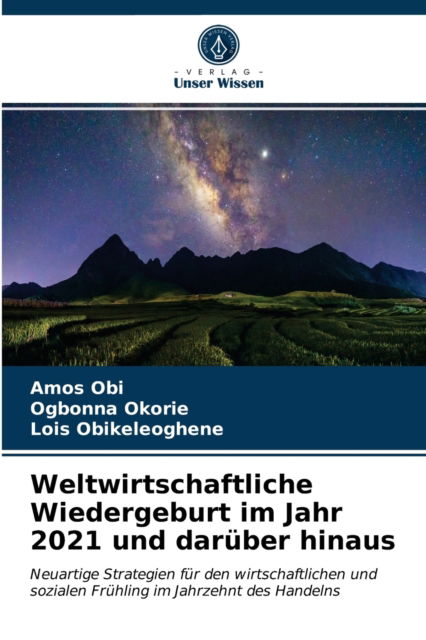 Cover for Amos Obi · Weltwirtschaftliche Wiedergeburt im Jahr 2021 und daruber hinaus (Pocketbok) (2021)