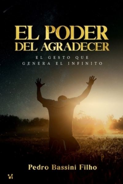 Cover for Pedro Bassini · El poder del agradecer (Paperback Book) (2021)