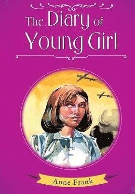Cover for Anne Frank · The Diary of a Young Girl (Inbunden Bok) (2021)