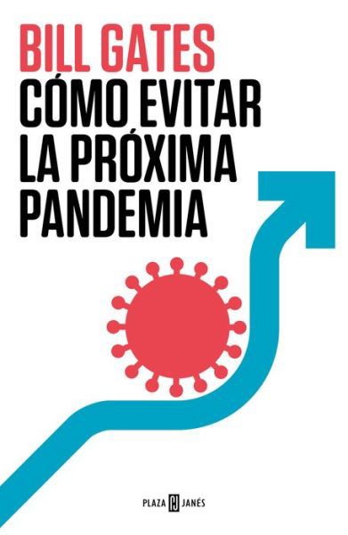 Cover for Bill Gates · Como evitar la proxima pandemia / How To Prevent The Next Pandemic (Gebundenes Buch) (2022)