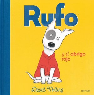 Cover for David Melling · Rufo y el abrigo rojo (Book) (2021)