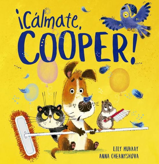 Cover for Lily Murray · Calmate, Cooper! (Inbunden Bok) (2022)