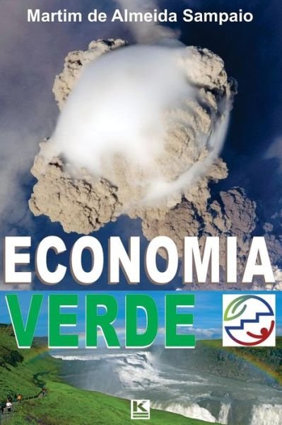 Cover for Martim De Almeida Sampaio · Economia Verde (Pocketbok) [Portuguese edition] (2012)