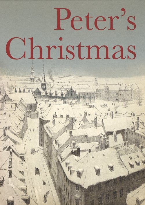 Cover for J. Krohn · Julebøger: Peter's Christmas (Bound Book) [7e uitgave] [Indbundet] (2008)