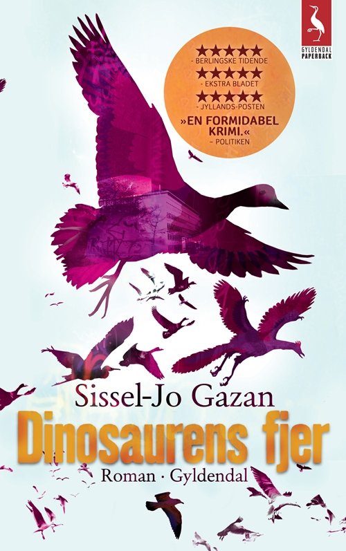 Cover for Sissel-Jo Gazan · Gyldendals Paperbacks: Dinosaurens fjer (Paperback Book) [3º edição] [Paperback] (2010)