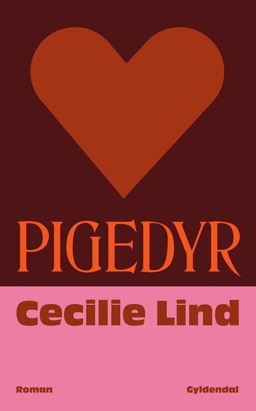 Cover for Cecilie Lind · Pigedyr (Hæftet bog) [1. udgave] (2022)