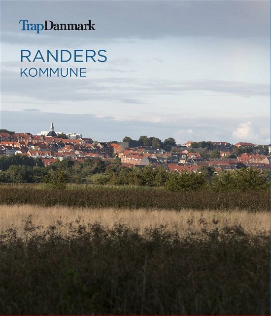 Cover for Trap Danmark · Trap Danmark: Randers Kommune (Paperback Bog) [1. udgave] (2018)
