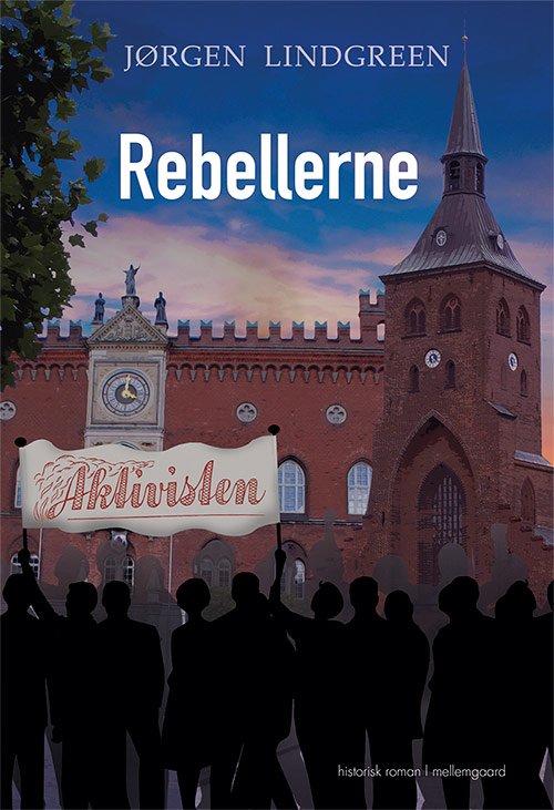 Rebellerne - Jørgen Lindgreen - Books - Forlaget mellemgaard - 9788771906608 - October 4, 2017