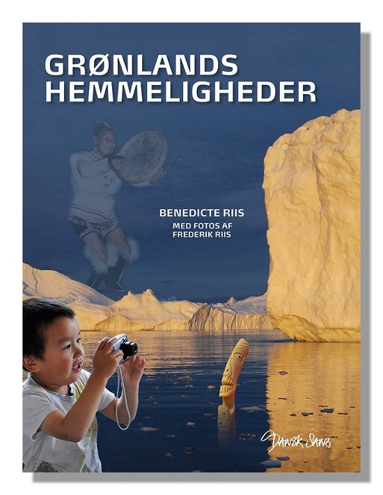 Cover for Benedicte Riis · Grønlands hemmeligheder (Buch) [1. Ausgabe] (2012)