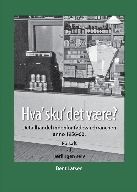 Cover for Bent Larsen · MinEgenBog.dk: Hva' sku' det være? (Taschenbuch) [1. Ausgabe] (2001)