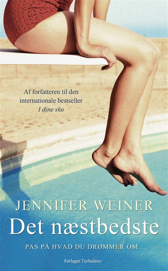 Cover for Jennifer Weiner · Det næstbedste (Sewn Spine Book) [1st edition] (2013)