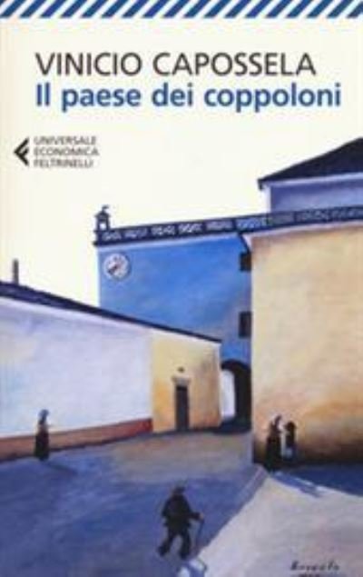Cover for Vinicio Capossela · Il paese dei coppoloni (Paperback Book) (2017)