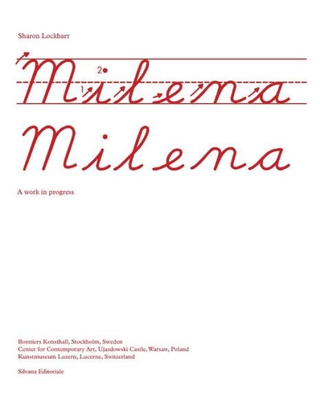 Cover for George Baker · Sharon Lockhart: Milena, Milena (Pocketbok) (2016)