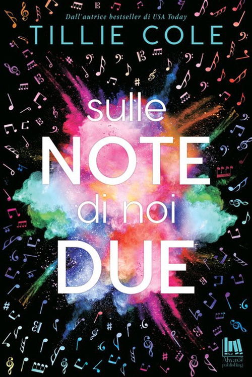 Cover for Tillie Cole · Sulle Note Di Noi Due (Book)