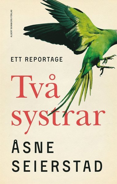 Cover for Åsne Seierstad · Två systrar : ett reportage (ePUB) (2016)
