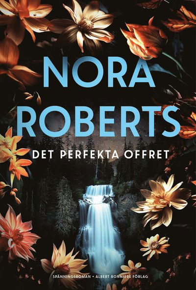 Cover for Nora Roberts · Det perfekta offret (Indbundet Bog) (2024)
