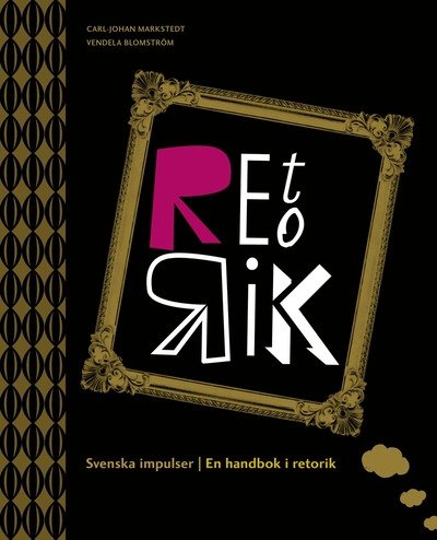 Cover for Vendela Blomström · Svenska impulser-en handbok i retorik (Book) (2015)
