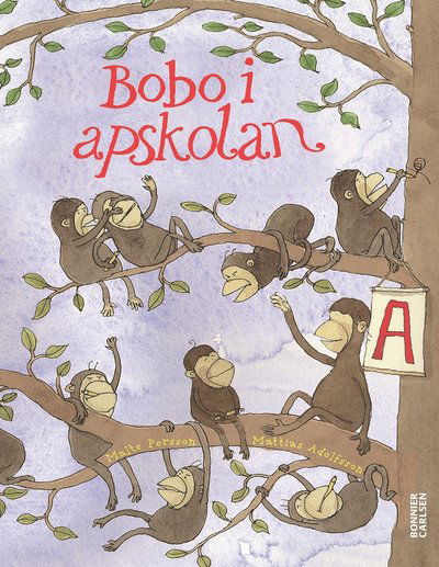 Cover for Malte Persson · Bobo i apskolan : en bildningsroman (Hardcover Book) (2014)