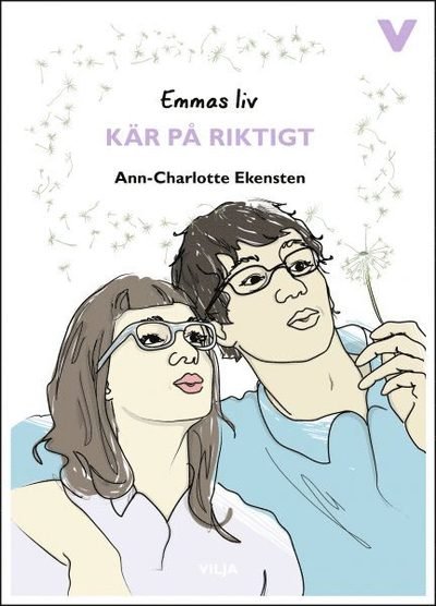Cover for Ann-Charlotte Ekensten · Emmas liv: Kär på riktigt (Indbundet Bog) (2017)