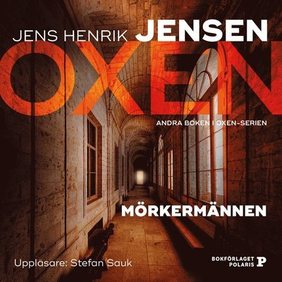 Cover for Jens Henrik Jensen · Oxen-serien: Mörkermännen (MP3-CD) (2018)