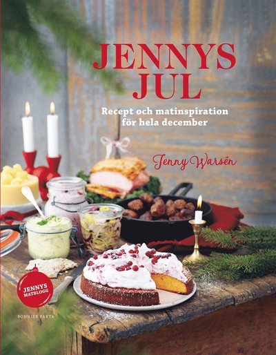 Cover for Jenny Warsén · Jennys jul : Recept och matinspiration för hela december (PDF) (2019)