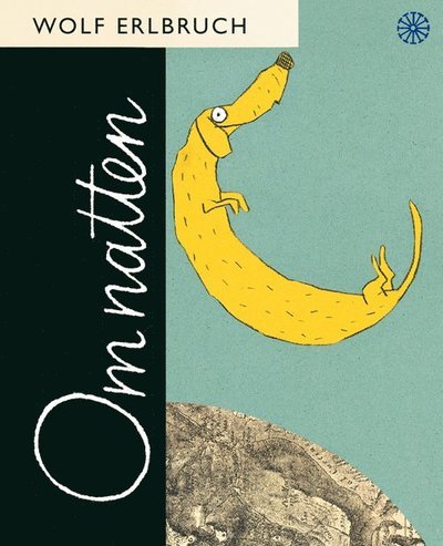 Cover for Wolf Erlbruch · Om natten (Gebundesens Buch) (2018)