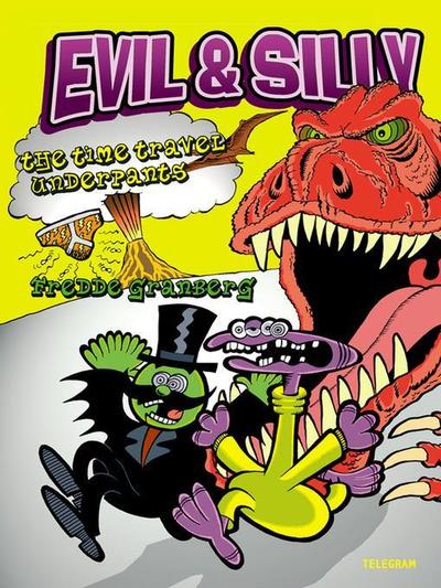 Cover for Fredde Granberg · Evil &amp; Silly : The Time Travel Underpants (ePUB) (2011)