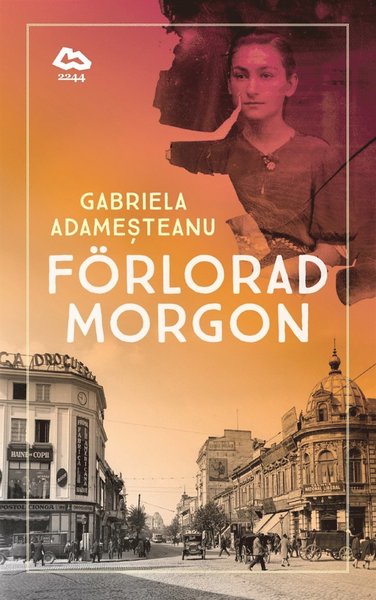 Cover for Gabriela Adamesteanu · Förlorad morgon (ePUB) (2016)