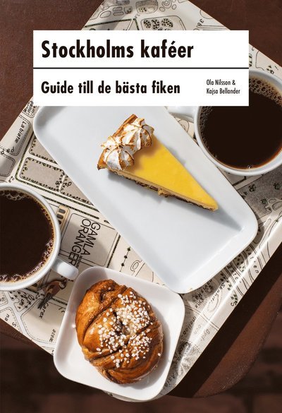 Stockholms kaféer - Ola Nilsson - Livres - Balkong Förlag - 9789187553608 - 9 mai 2023