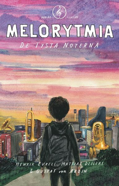Cover for Mattias Dellert · Melorytmia : de tysta noterna (Bok) (2015)