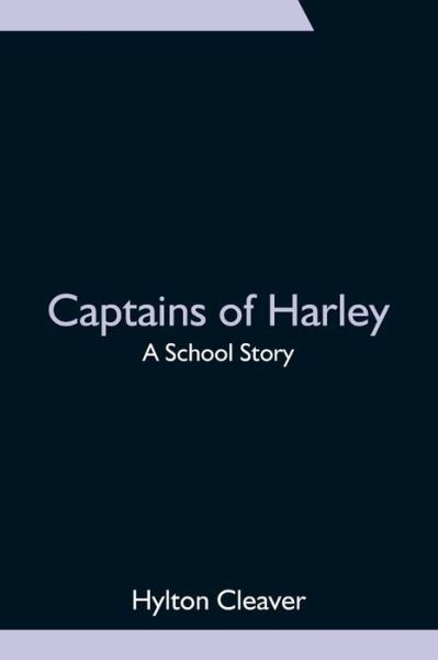 Cover for Hylton Cleaver · Captains of Harley (Paperback Book) (2021)