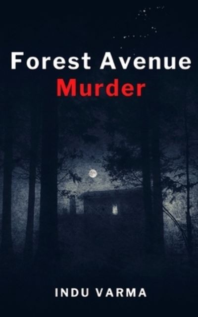 Cover for Indu Varma · Forest Avenue Murder (Paperback Bog) (2021)