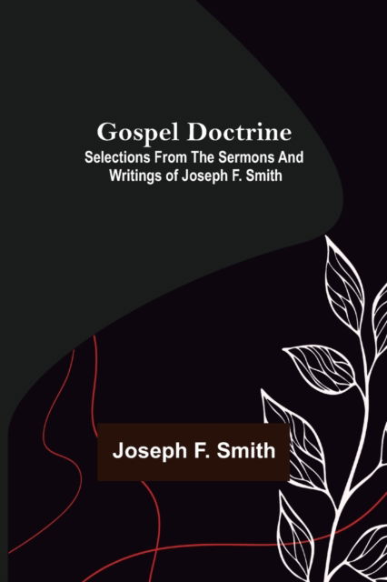 Cover for Joseph F. Smith · Gospel Doctrine (Paperback Book) (2022)