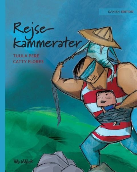 Rejsekammerater: Danish Edition of Traveling Companions - Nepal - Tuula Pere - Bøger - Wickwick Ltd - 9789523252608 - 4. december 2018