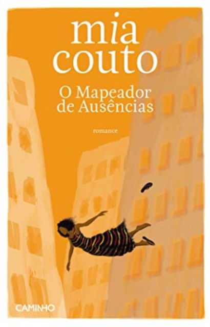 Cover for Mia Couto · O mapeador de ausencias (Paperback Book) (2020)