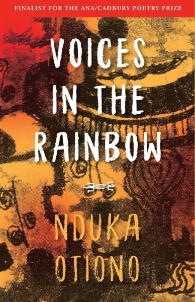 Cover for Nduka Otiono · Voices in the Rainbow (Paperback Book) (2021)